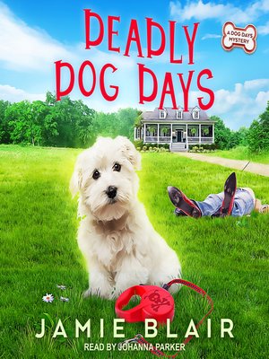 cover image of Deadly Dog Days